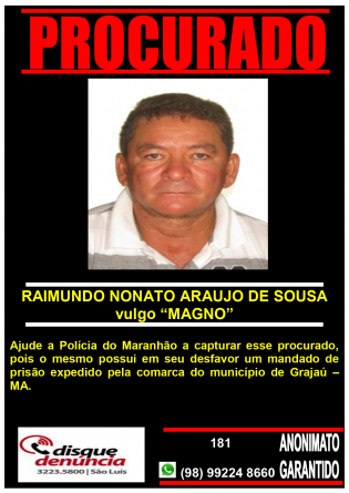 RAIMUNDO NONATO ARAUJO DE SOUSA “MAGNO”- PROCURADO