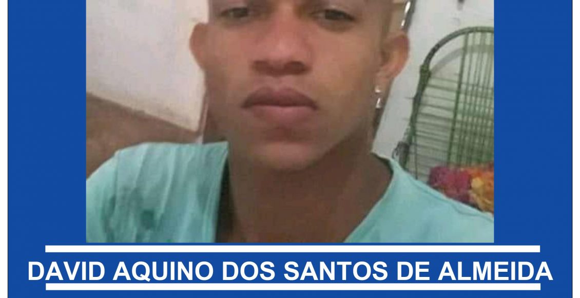 DAVID AQUINO DOS SANTOS DE ALMEIDA – DESAPARECIDO