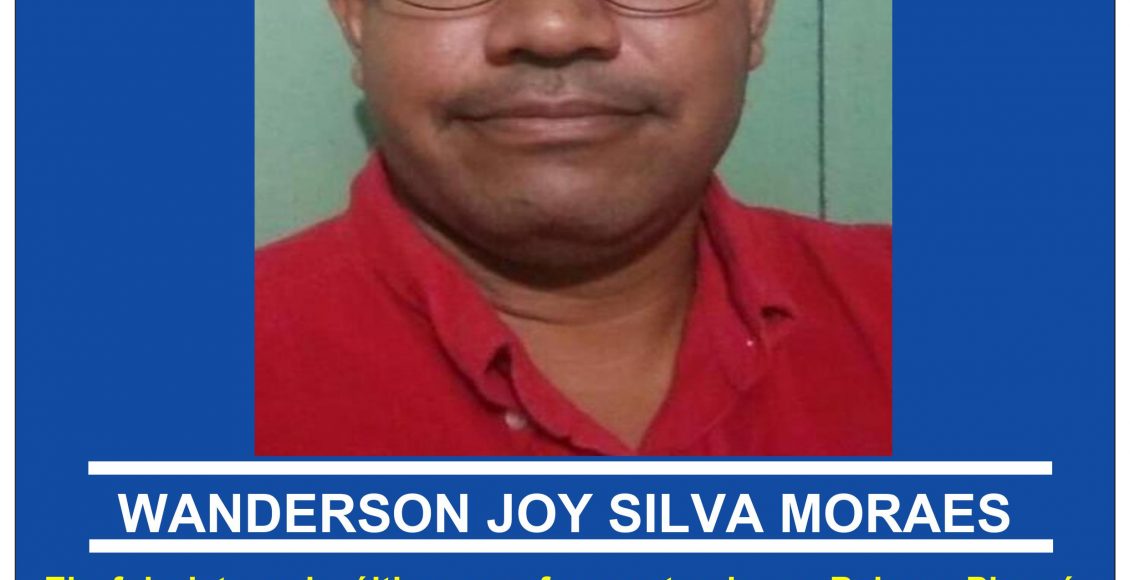 WANDERSON JOY SILVA MORAES – DESAPARECIDO