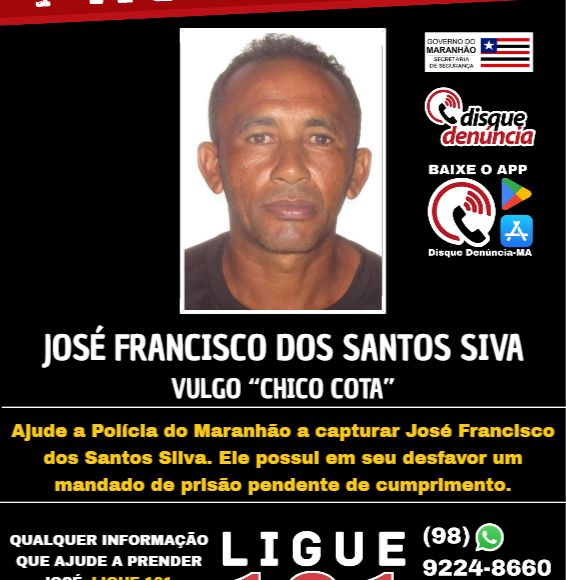 JOSÉ FRANCISCO DOS SANTOS SIVA – PROCURADO